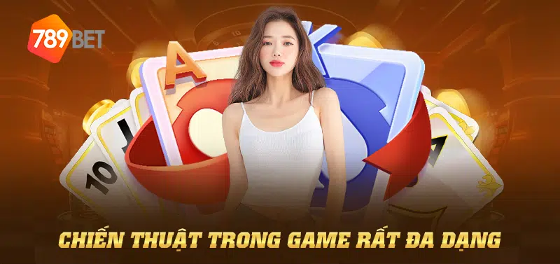 Chiến thuật trong game rất đa dạng